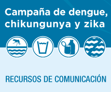 Información sobre dengue, chikungunya y zika